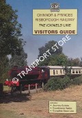 The Icknield Line Visitors Guide by Chinnor & Princess Risborough Railway